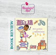 Review Melia And Jo By Billy Aronson Middle School Books Reviews Picture Book