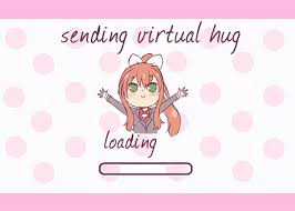 Virtual Hug Doki Doki Literature Club Know Your Meme
