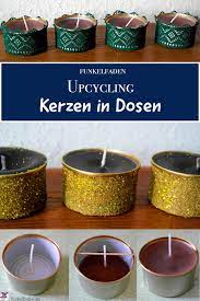 Deshalb habe ich die reste aufgehoben und mir jetzt einfach neue kerzen daraus gegossen. Anleitung Upcycling Kerzen Giessen Aus Wachsresten In Dosen