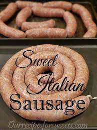 Easy To Make Homemade Sweet Italian Sausage Recipe Recipe Sweet Italian Sausage Recipes Sweet Italian Sausage Italian Sausage Recipes