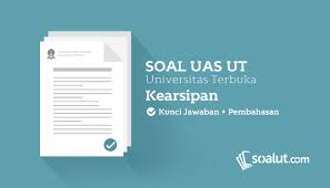 Pdgk4405, idik4012, pebi4223, pdgk4500 tugas akhir program (tap). Soal Ujian Ut Universitas Terbuka Kearsipan Dan Kunci Jawaban Untuk Semua Semester Universitas Kunci