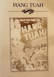 Ramlee, saadiah, zaiton, ahmad mahmud produced by malay film productions (shaw bros.) film locations: Film Hangtuah P Ramlee