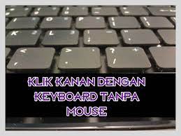 Tombol tersebut biasanya bersimbol matahari dan selalu berdampingan. Cara Klik Kanan Dengan Keyboard Sebagai Pengganti Mouse