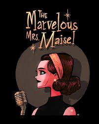 The Marvelous Mrs Maisel Season 1 Watch Online Free Really Enjoyed Watching The Marvelous Mrs Maisel Incredible Performance And Great Storytelling Looking Forward Retro Film The Incredibles Favorite Tv Shows