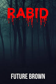 RABID – Shante's Scary Stories