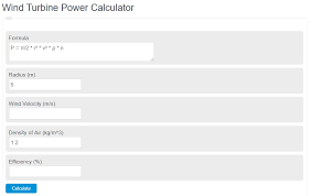 Maybe you would like to learn more about one of these? Wind Power Turbine Calculator Calculator Academy