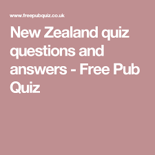 Torrance grey 6 min quiz let's face it:. New Zealand Quiz Questions And Answers Free Pub Quiz Quiz Questions And Answers Pub Quiz General Knowledge Quiz Questions