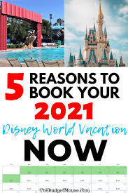 Why You Should Book Your Disney World 2021 Vacation Now In 2020 Disney World Packages Disney World Disney World Tips And Tricks