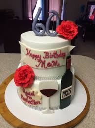 Images Of 60th Birthday Cakes For Ladies Aged To Perfection Birthday Cake W Wine Bottle And Glass Facebook Com Sweetkreationsbybecky Special Birthday Cakes Birthday Cake Wine Wine Cake