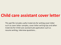 February 15, 2017 | by lauren mcadams. Child Care Assistant Cover Letter