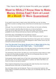 This makes it a great way to make money for college students and folks that have other online work to do. Want To Really Know How To Make Money Online Fast Earn At Least 5k