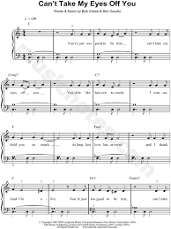 Frankie Valli Can T Take My Eyes Off You Sheet Music Easy Piano In C Major Download Print Sheet Music Easy Piano Frankie Valli