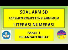 Numerasi termasuk dalam kompetensi yang paling mendasar yang ingin dievaluasi dalam asesmen kompetensi minimum. Soal Akm Sd Literasi Numerasi Matematika Youtube