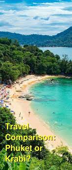 Should I Visit Phuket Or Krabi For Vacation Which Is Better Which Is Cheaper A Travel Comparison For Krabi Vs Phuket Budgetyourtrip Com