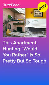 This Apartment Hunting Would You Rather Is So Pretty But So Tough Quizzes For Fun Apartment Hunting Playbuzz Quiz