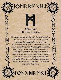 Ambition satisfied, salary received, fulfilled love. Let S Talk Norse Mythology On Twitter Mind Runes Mannaz You Must Know If You Want To Be Wiser Minded Than Every Other Man Hroptr Odin Interpreted Them Cut Them Thought Them Out From That