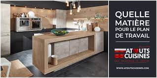 Maybe you would like to learn more about one of these? Quelle Matiere Pour Le Plan De Travail De Sa Cuisine Atouts Cuisines