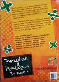Bukan karena keadilan identik dengan sama rata, yang mana banyak soal pembagian hasilnya bilangan desimal sehingga tidak habis dibagi. Matematika Genius Perkalian Pembagian Bersusun Shopee Indonesia