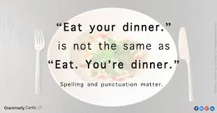 The sentence above written in ap style would look like this 3 Punctuation Mistakes That Can Make You Look Like A Cannibal Grammarly Blog