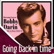 Things” by Bobby Darrin, 1961 DISCLAIMER: we do not own the rights to this  song Chris George Chmaj, videographer (Thank you, Chris 🤟🏼) Lyrics below