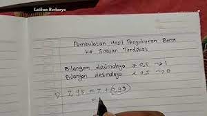 Bagi digit ratusan pembilang (6) dengan penyebut (5). Cara Menghitung Pembulatan Hasil Pengukuran Berat Ke Satuan Terdekat Matematika Kelas Iv Sd K 13 Youtube