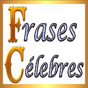 Frases Célebres - Publications | Facebook