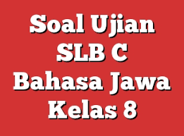 Belajar aksara jawa 5 halaman all kompasiana com. Soal Ujian Slb C Bahasa Jawa Kelas 8 Terbaru Dan Terlengkap