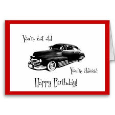 Happy Birthday Images For Him With Cars Classic Car Birthday Card Zazzle Com Vintage Car Birthday Cars Birthday Birthday Cards For Brother