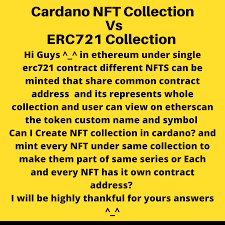 How To Make Nft Collection In Cardano Mint All Nfts Under Same Contract To Make It Nft Series R Cardanodevelopers
