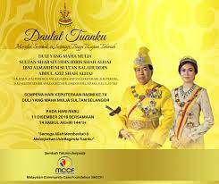 Sembah tahniah dan ucap selamat sempena ulang tahun hari keputeraan yang ke 67 duli yang maha mulia sultan selangor pada 11 disember 2012 bersamaan 27 muharam 1434. Daulat Tuanku Mccf Sembah Tahniah Dan Ucap Selamat Sempena Hari Keputeraan Dymm Sultan Selangor Malaysian Community Care Foundation