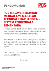 Pos malaysia berhad is the nation's postal service provider and has a network of more than 1,000 touch points with presence across the country, encompassing post offices, pos mini, pam (pos. Pos Malaysia Berhad On Twitter Pengumuman Pos Malaysia Berhad Mengalami Masalah Teknikal Luar Jangka Sistem Tergendala Sementara