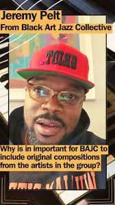 Jeremy Pelt answers the question “Why is it important for BAJC to include  original compositions from the artists in the group?”, Black Art Jazz  Collective