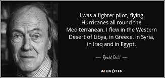 Apr 22, 2019 · james jabara, son of lebanese immigrants, was the first american jet ace in history.during world war ii, jabara flew two tours of combat duty in europe. Roald Dahl Quote I Was A Fighter Pilot Flying Hurricanes All Round The