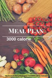 The 3000 Calorie Meal Plan Is Designed To Help You Pack On Or Maintain Lean Muscle You C 3000 Calorie Meal Plan 2500 Calorie Meal Plan Bodybuilding Meal Plan