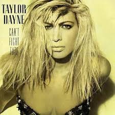 Can't Fight Fate by Dayne, Taylor (1989) Audio CD: Amazon.de: CDs & Vinyl