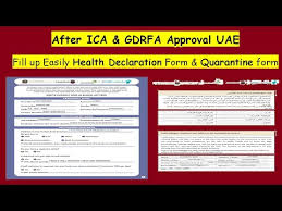 After Ica Gdrfa Approval Uae Fill Up Easily Health Declaration Form Quarantine Form Youtube