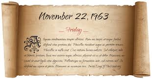 November 22 1963 Day Of The Week Find Out What Day Of The Week Was This Date Get Full Year 1963 Calendar Plus Bonus Info Dating Calendar Day