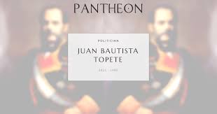 Juan Bautista Topete Biography