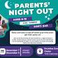 Parent's Night Out!