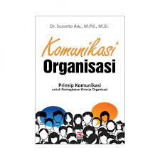By i irwansyah · 2018 — abstract; Jual Buku Komunikasi Organisasi Terbaru Lazada Co Id
