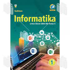 Dengan pengetahuan teknologi informasi yang mumpuni seorang siswa akan lebih mudah belajar secara mandiri. Buku Informatika Sma Ma Kelas 10 Informatika Kelas 10 Revisi Shopee Indonesia