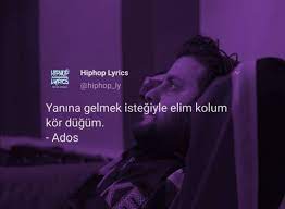 semadr adli kullanicinin turkce rep panosundaki pin resimli alintilar muzik alintilari alintilar