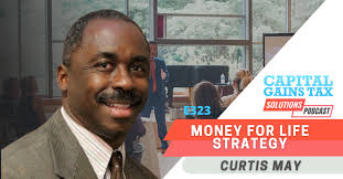 Money For Life Strategy With Curtis May