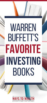 Warren Buffett S Favorite Books In 2020 Investing Books Business Books Worth Reading Investing
