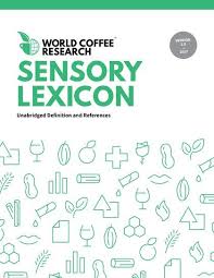 World Coffee Research Sensory Lexicon Lexicon Sensory Coffee