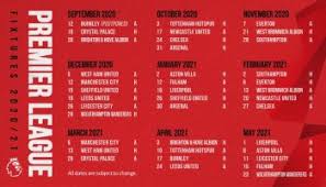 Match status / kick off time . Arsenal 2020 21 Premier League Season Complete Fixtures
