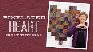 Bits And Pieces Quilt Shop Hannibal Mo Make A Pixelated Heart Quilt With Jenny Doan Of Missouri Star Video In 2020 Missouri Star Quilt Company Missouri Star Quilt Company Tutorials Heart Quilt