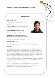Throw in any extracurricular activities (drinking copious amounts of shots do no count. University Of Exeter Student Ambassador Case Study Personal Profile