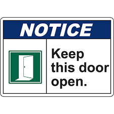 We did not find results for: Notice Keep This Door Open Sign Graphic Products