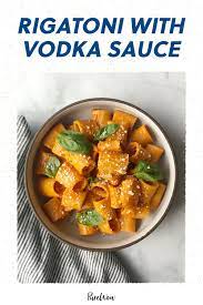Rigatoni With Vodka Sauce Recipe In 2021 Entree Recipes Vodka Sauce Recipes